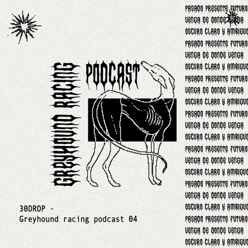 30DROP - GREYHOUND RACING 04