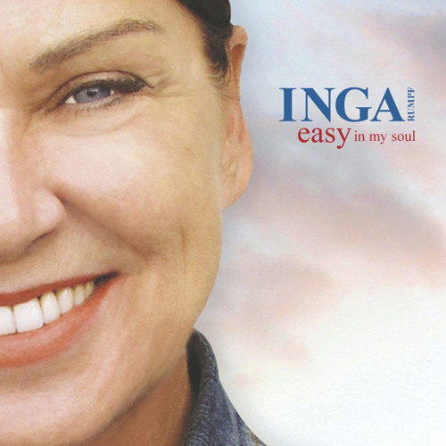 Stream Easy In My Soul By Inga Rumpf Listen Online For Free On Soundcloud Stream Easy In My Soul By Inga Rumpf Listen Online For Free On Soundcloud