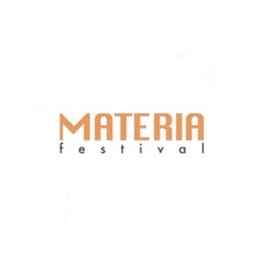 MATERIA FESTIVAL 20/09/2025