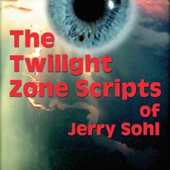 PDF/READ  The Twilight Zone Scripts of Jerry Sohl