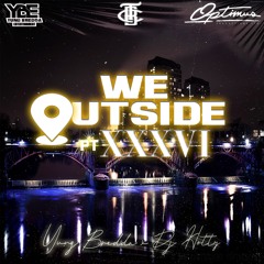 Yung Bredda, Dj Hotty & Pimpin - We Outside 36