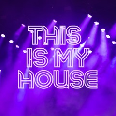 THIS IS MY HOUSE - VOLUME 1