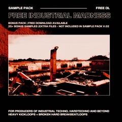 FREE DL | BONUS PACK - INDUSTRIAL MADNESS