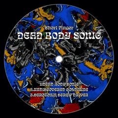 BCCO Premiere: Short Finger - Serotonin Screw Driver [AM026]