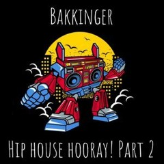 Hip House Hooray! Mix 2