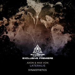 PREMIERE: Axon & Max Von - Lateralis (Original Mix) [Synaesthetics]