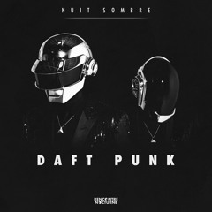 Nuit Sombre #026 | Daft Punk