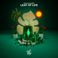 P.A.V & Lust. - Leaf Of Life