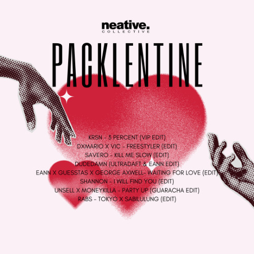 PACKLENTINE - NEATIVE COLLECTIVE
