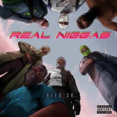 Real Niggas
