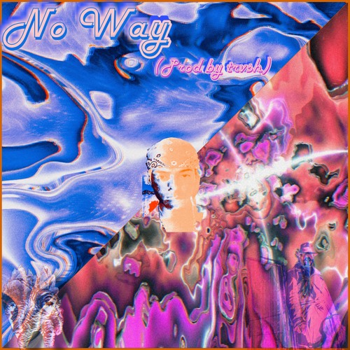 No Way (prod.trvsh)