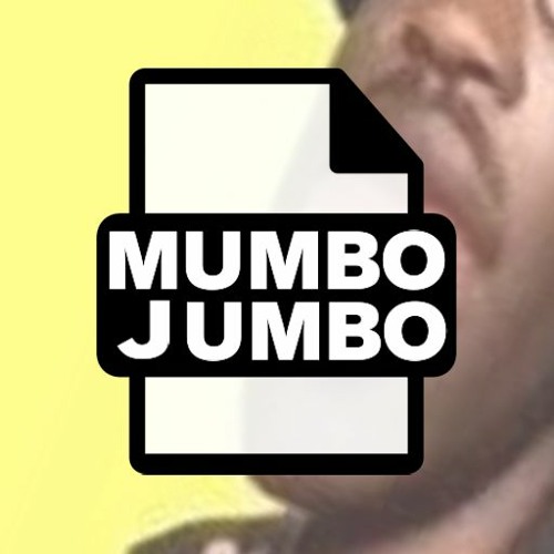 MUMBO JUMBO (stoopid serious freestyle)