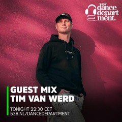 Tim van Werd - 538 Dance Department [13-02-2021]