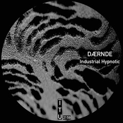 DÆRNDE - Hypnotic Industrial [ITU2159]