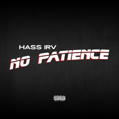 No Patience