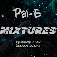Mixtures Episode 99
