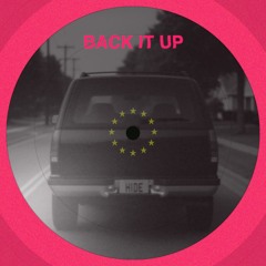 BACK IT UP