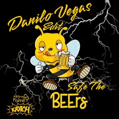 Danielo Vegas-Safe the Beers(Danielo_Vegas Edit)