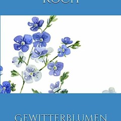 ⬇️ READ PDF Gewitterblumen Voll