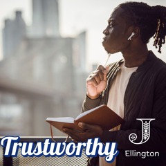 Trustworthy (Always Greater)