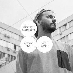 ÀBÁSE – S. Fidelity's FRC Radio Show (Episode 006)