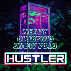 HEAVY CLUBBING SHOW Vol 3