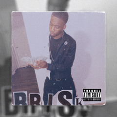 Brisk