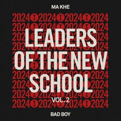 Ma Khe - Bad Boy