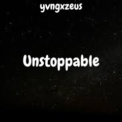 Unstoppable (Prod. Justxrolo)