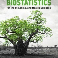 GET EPUB 📝 Biostatistics for the Biological and Health Sciences by  Marc Triola,Mari