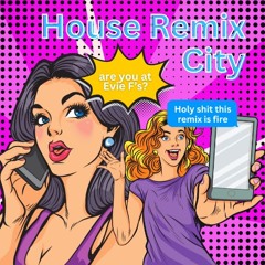 House Mix | Remix City | Chicago DJ