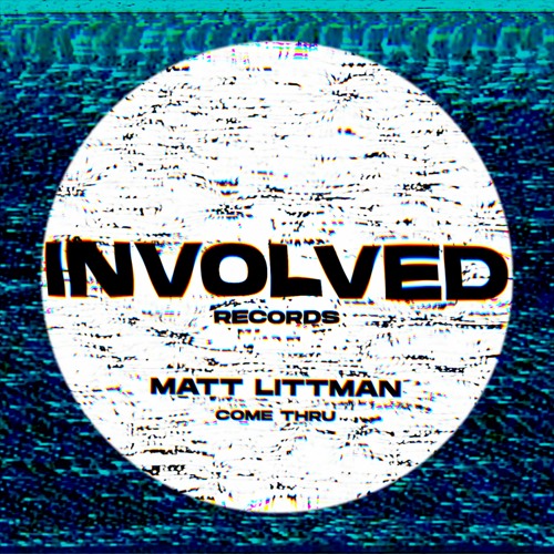 Matt Littman - Come Thru
