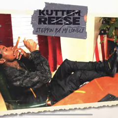 Kuttem Reese Stepping By My Lonely (fast)
