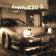 Enhanced 2
