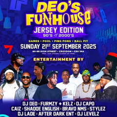 DJLEVELZ 420SOUND EARLY WARMINGS AT DEO'S FUNHOUSE (JERSEY WEAR) LIVE AUDIO