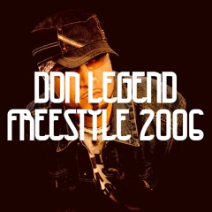 Don Legend - FreeStyle 2006