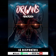 REVOTECH - ORGANS (Full album >> Spotify >> comprar)