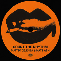 Count the Rhythm - Matteo Celenza & Nate Ash
