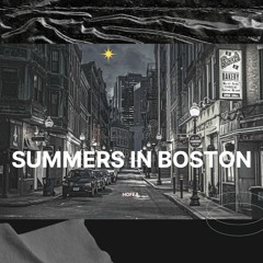 Summers In Boston