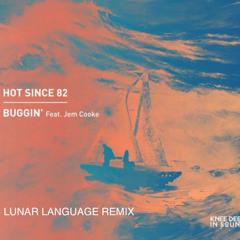 Buggin' - Hot Since 82 (Dave Edwards Remix)
