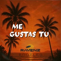 Manu Chao - Me Gustas Tu (Ravenz bootleg) [FREE DOWNLOAD]