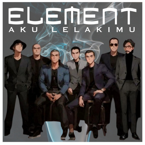 Stream Aku Lelakimu (Rework 2024) by Element Listen online for free Stream Aku Lelakimu (Rework 2024) by Element Listen online for free