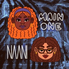 NAANI - MAIN ONE (PROD. NA'ANI)