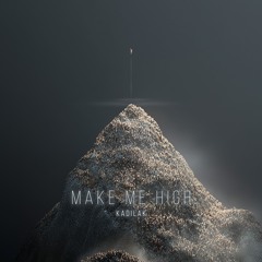 Make Me High