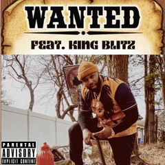 Most Wanted feat. King Blitz (#SUNDAYBARS) EDITION
