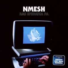 Nmesh - RMS Ephratha PA (Album Version)