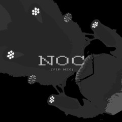 NOC [VIP MIX] * FREE DL *