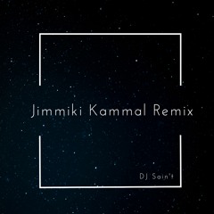 Jimikki Kammal Remix -  DJ sAin'T. (FREE DOWNLOAD)