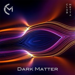Dark Matter by Sasha Pullin & Nik Beal