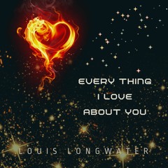 Every Little Things I Love About You